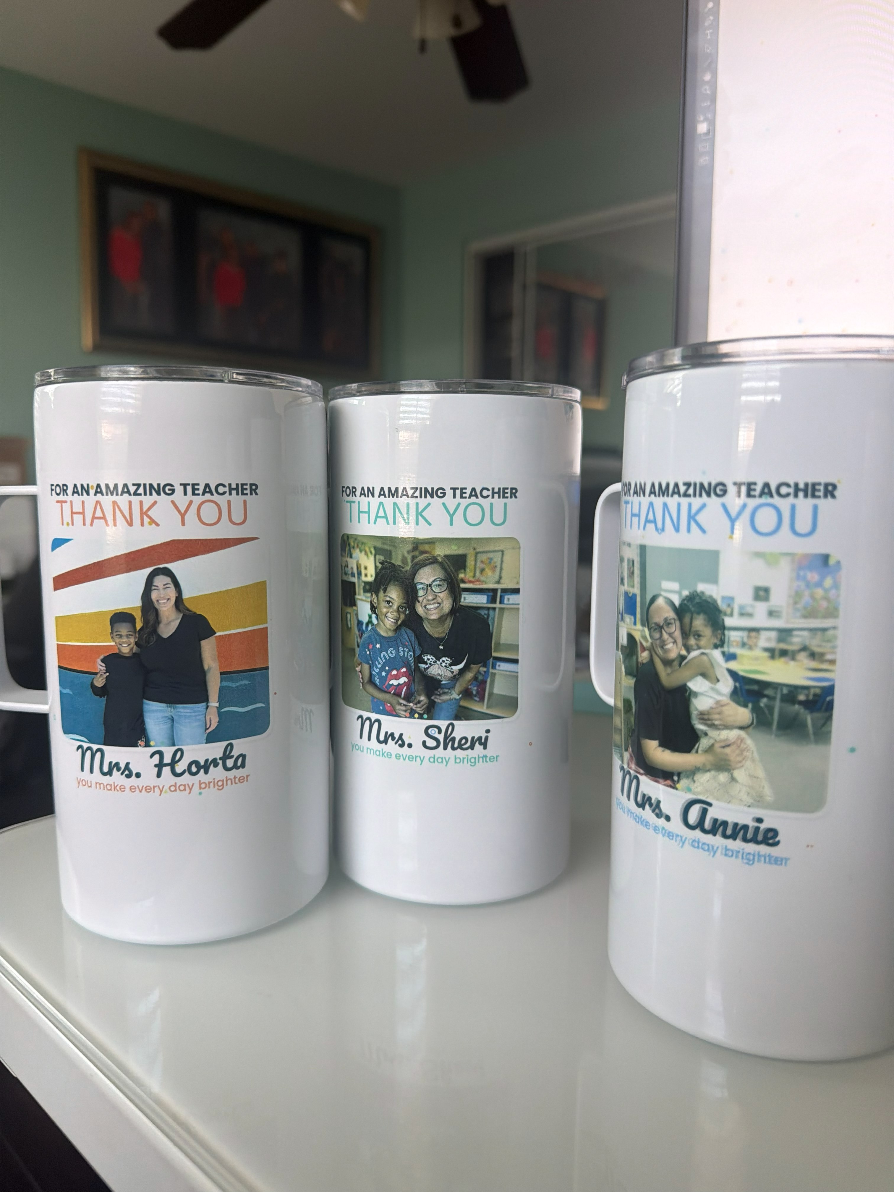 For An Amazing Teacher — custom thank-you tumblers for Mrs. Horta, Mrs. Sheri, and Mrs. Annie
