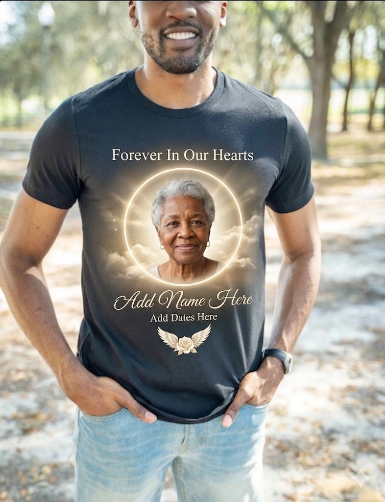 Memorial tee example — Forever In Our Hearts custom design